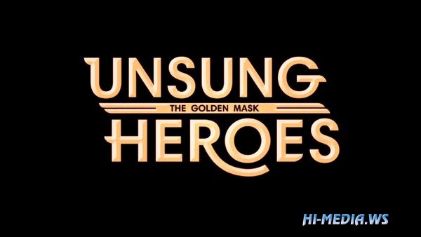 Unsung Heroes: The Golden Mask Collector's Edition (2020)